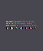 Load image into Gallery viewer, Millie Fan Club Official Founders Tshirt
